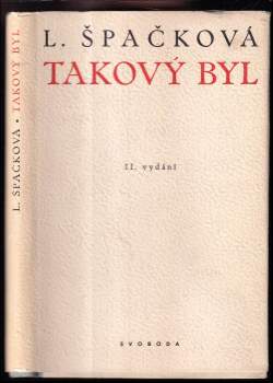 Lída Špačková: Takový byl