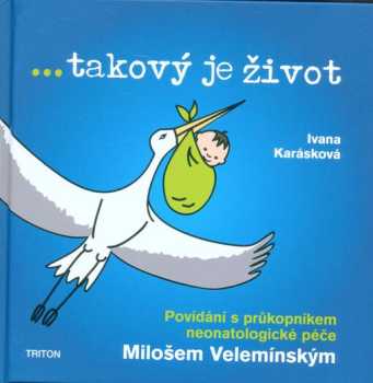 takový je život