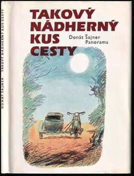 Takový nádherný kus cesty