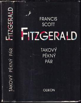 Francis Scott Fitzgerald: Takový pěkný pár a jiné povídky