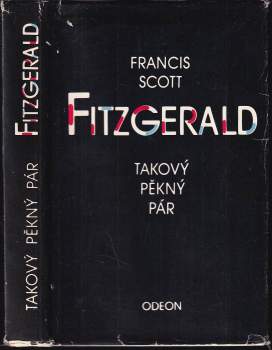 Francis Scott Fitzgerald: Takový pěkný pár a jiné povídky