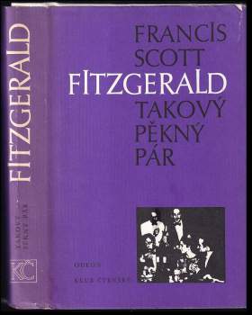 Francis Scott Fitzgerald: Takový pěkný pár a jiné povídky
