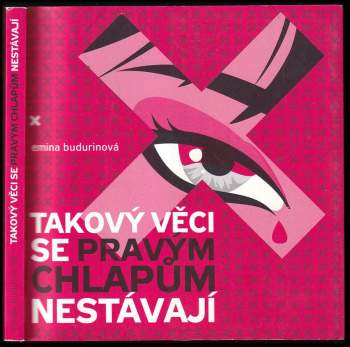Takový věci se pravým chlapům nestávají
