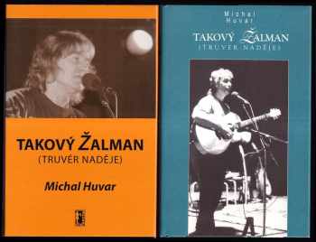 Michal Huvar: Takový Žalman