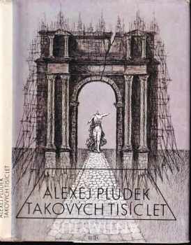 Takových tisíc let (antimýtus)