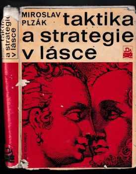 Miroslav Plzák: Taktika a strategie v lásce