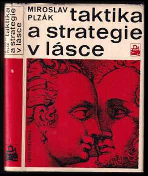 Taktika a strategie v lásce - Miroslav Plzák (1970, Mladá fronta) - ID: 63349