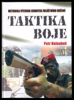 Petr Holoubek: Taktika boje