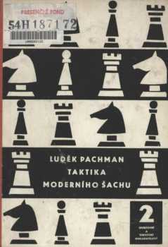 Luděk Pachman: Taktika moderního šachu