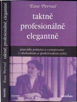 Ewa Pernal: Taktně, profesionálně, elegantně