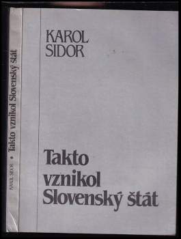 Takto vznikol Slovenský štát