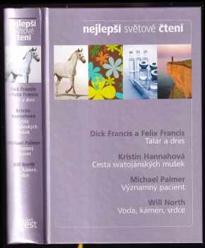 Nejlepší světové čtení : Talár a dres + Cesta svatojánských mušek + Významný pacient + Voda, kámen, srdce