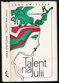 Jana Knitlová: Talent na Julii