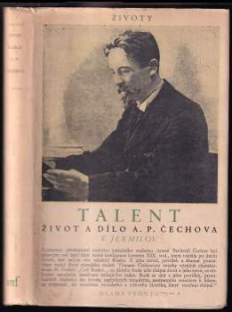 Talent : život a dílo A.P. Čechova - Vladimir Vladimirovič Jermilov (1950, Mladá fronta) - ID: 224885