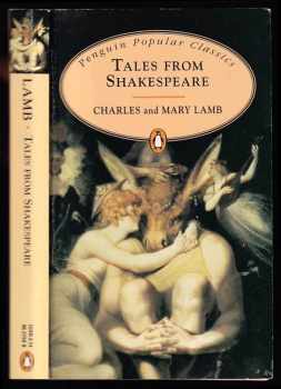 Tales from Shakespeare - Charles Lamb ; Mary Lamb