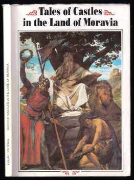 Eduard Petiška: Tales of castles in the land of Moravia