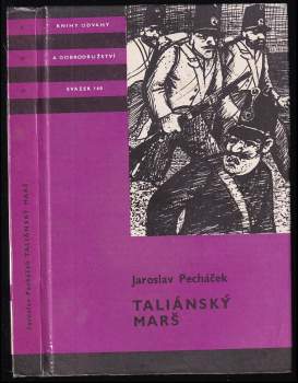 Jaroslav Pecháček: Taliánský marš