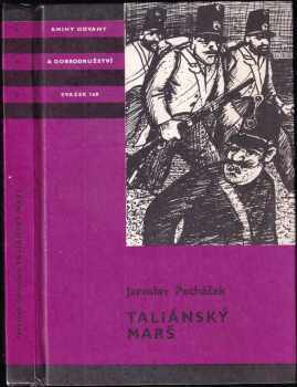 Jaroslav Pecháček: Taliánský marš