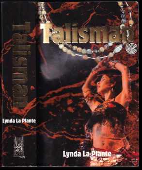Talisman - Lynda La Plante (2007, Ottovo nakladatelství) - ID: 324008