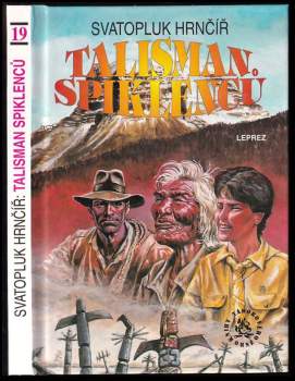 Svatopluk Hrnčíř: Talisman spiklenců