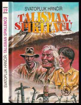 Svatopluk Hrnčíř: Talisman spiklenců