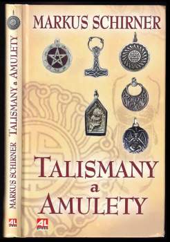 Markus Schirner: Talismany a amulety