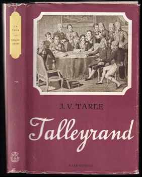 Jevgenij Viktorovič Tarle: Talleyrand