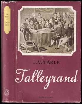 Jevgenij Viktorovič Tarle: Talleyrand