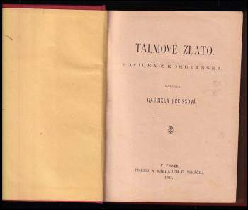 Gabriela Preissová: Talmové zlato + Péri
