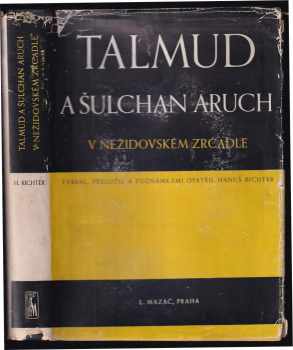 Talmud a Šulchan aruch v nežidovském zrcadle