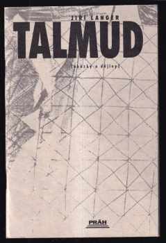 Jiří Langer: Talmud : [ukázky a dějiny]