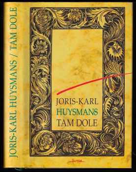 Joris-Karl Huysmans: Tam dole