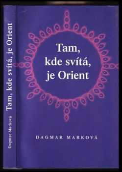 Tam, kde svítá, je Orient