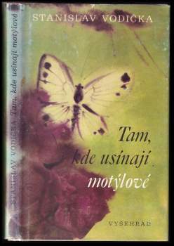 Tam, kde usínají motýlové