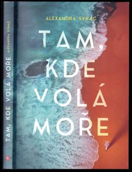 Alexandra Synac: Tam, kde volá moře