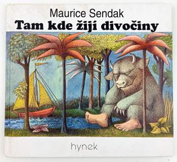 Maurice Sendak: Tam kde žijí divočiny
