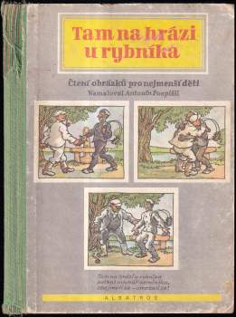 Tam na hrázi u rybníka