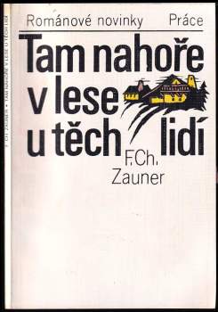 Tam nahoře v lese u těch lidí