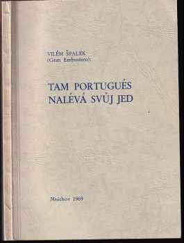 Tam Portugués nalévá svůj jed
