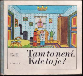 Tam to není, kde to je?