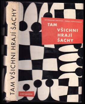Tam všichni hrají šachy
