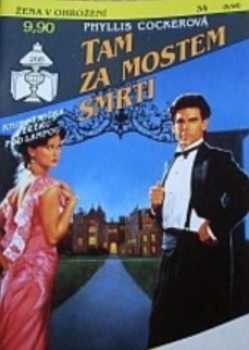 Phyllis Cocker: Tam za mostem smrti