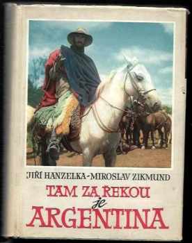 Tam za řekou je Argentina