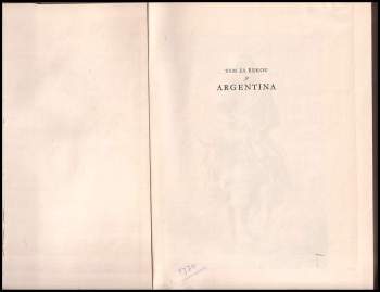 Miroslav Zikmund: Tam za řekou je Argentina