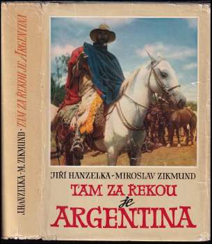 Tam za řekou je Argentina