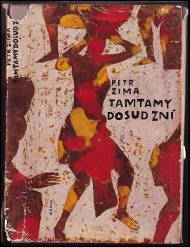 Petr Zima: Tamtamy dosud zní