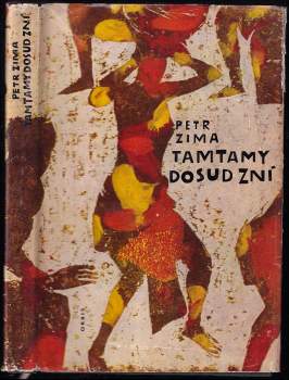 Tamtamy dosud zní