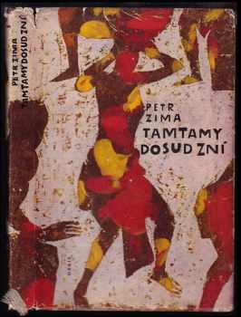 Petr Zima: Tamtamy dosud zní