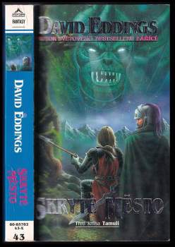David Eddings: Tamuli - Plamenné chrámy, Zářící, Skryté město