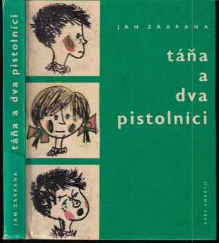 Jan Zábrana: Táňa a dva pistolníci